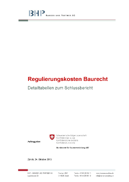 Detailtabellen zum Schlussbericht - Regulierungskosten Baurecht
